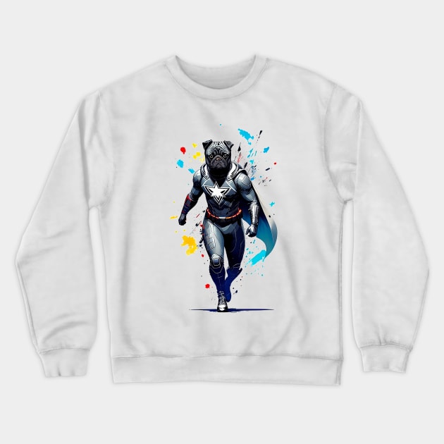 Fearless Super Pug in a Bold Splash Paint Suit Crewneck Sweatshirt by fur-niche